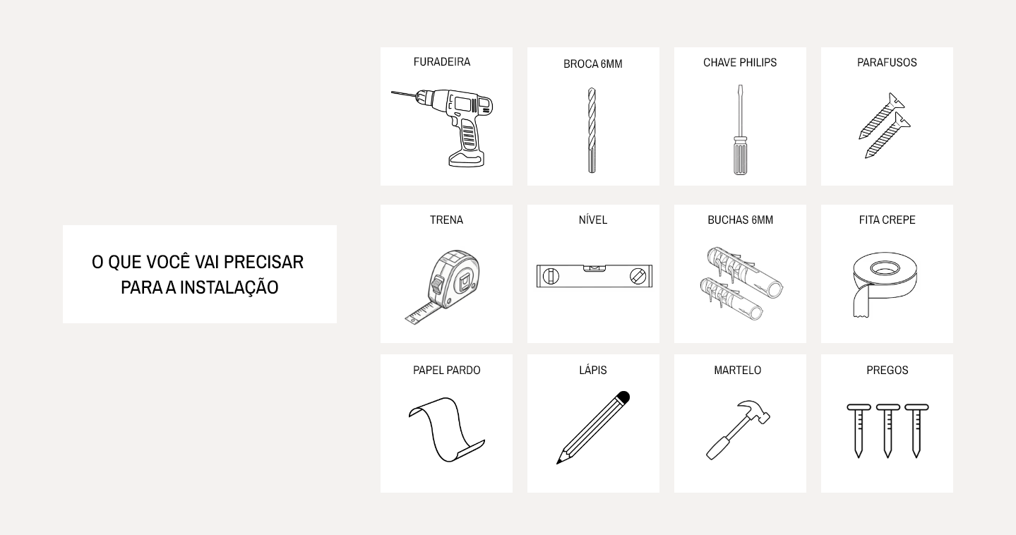 Lista ilustrada com os materiais necessários para instalação de quadros, incluindo furadeira, broca, chave Philips, parafusos, trena, nível, buchas, fita crepe, papel pardo, lápis, martelo e pregos.