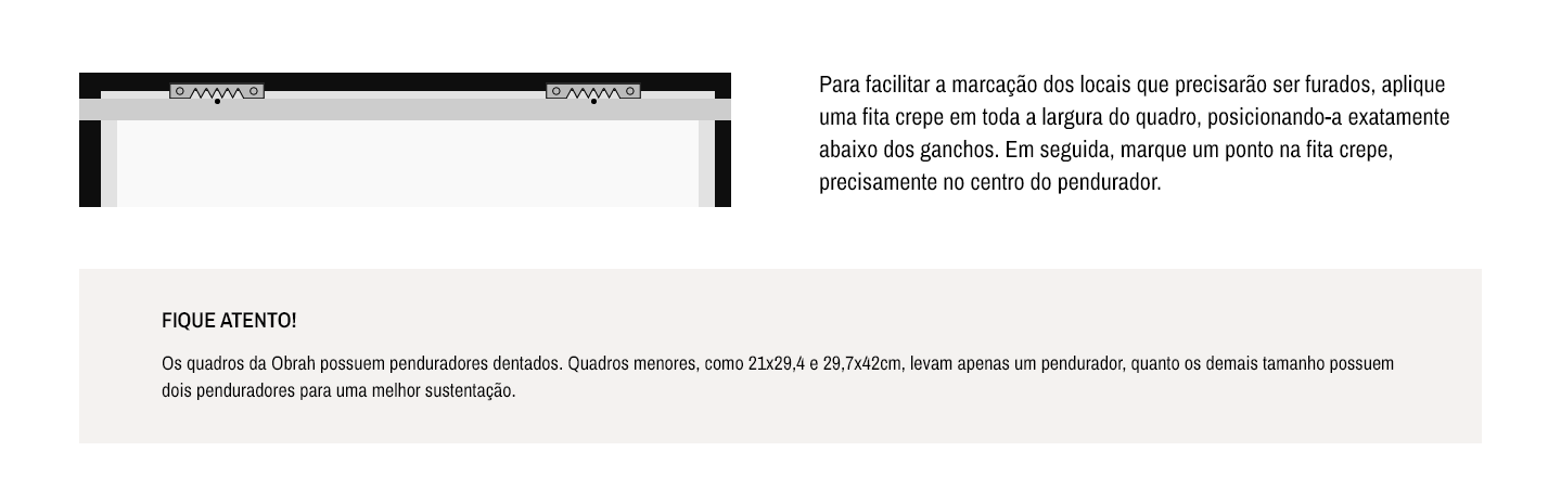 Instrução para marcar os pontos de furo usando fita crepe abaixo dos ganchos do quadro. Texto destaca o uso de penduradores dentados e orienta sobre a quantidade de suportes conforme o tamanho da arte.