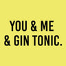 Quadro You & Me & Gin Tonic - Obrah | Quadros e Posters para Transformar a Parede